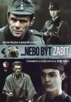 plakat filmu ...nebo být zabit