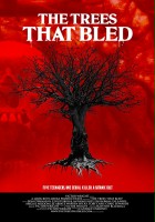 plakat filmu The Trees That Bled