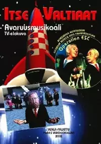 Plakat filmu Itse valtiaat - Avaruusmusikaali