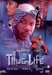 Plakat filmu Thug Life