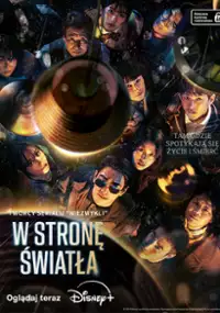 Plakat serialu W stronę światła