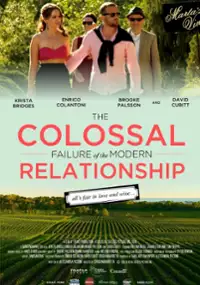 Plakat filmu The Colossal Failure of the Modern Relationship
