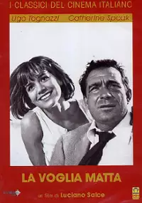 Plakat filmu La voglia matta