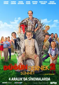 Plakat filmu D&uuml;ğ&uuml;n Dernek 2: S&uuml;nnet
