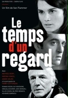 plakat filmu Le Temps d'un regard