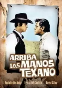 Plakat filmu Arriba las manos Texano