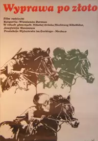 Plakat filmu Wyprawa po złoto