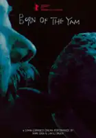 Lincoln Yeo / Born of the Yam