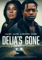 plakat filmu Delia's Gone