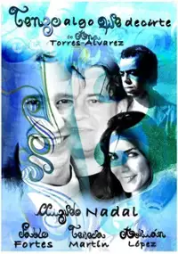 Plakat filmu Tengo algo que decirte