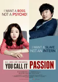 Plakat filmu Yeol-jeong gat-eun so-li ha-go iss-ne