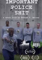plakat filmu Important Police Shit