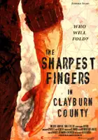 plakat filmu The Sharpest Fingers in Clayburn County