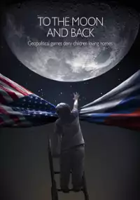 Plakat filmu To the Moon and Back