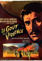plakat filmu Le goût de la violence