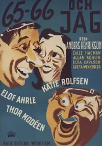 Plakat filmu 65, 66 och jag
