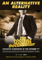 plakat filmu An Alternative Reality: The Football Manager Documentary