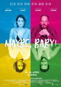 Plakat filmu Maybe, Baby!