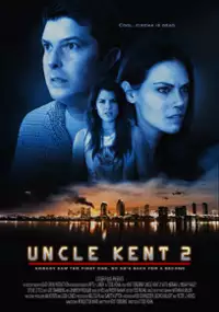 Plakat filmu Uncle Kent 2