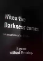 plakat gry When the Darkness Comes
