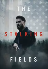 Plakat filmu The Stalking Fields
