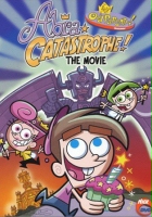 plakat filmu Nickelodeon Presents the Fairly OddParents in: Abra Catastrophe!