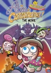 Plakat filmu Nickelodeon Presents the Fairly OddParents in: Abra Catastrophe!