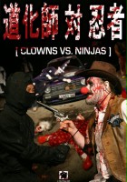 plakat filmu Clowns vs. Ninjas