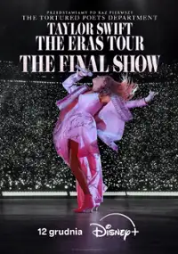 Taylor Swift | The Eras Tour | The End of an Era