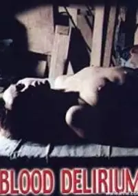 Plakat filmu Krwawe delirium