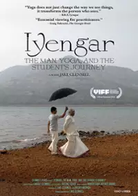 Plakat filmu Iyengar: człowiek, joga i droga ucznia