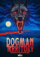plakat filmu Dogman Territory: Werewolves in the Land Between the Lakes
