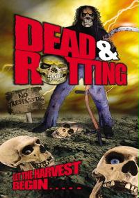 Dead & Rotting