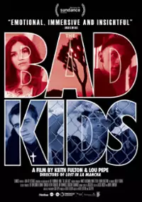 Plakat filmu The Bad Kids