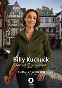 Plakat filmu Billy Kuckuck - Margot muss bleiben!