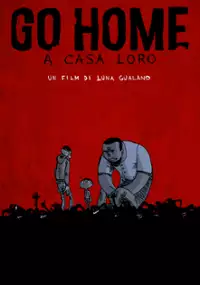Plakat filmu Go Home - A casa loro