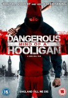 plakat filmu Dangerous Mind of a Hooligan