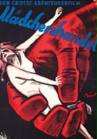 plakat filmu Mädchenhandel - Eine internationale Gefahr