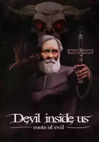 Plakat gry Devil Inside Us: Roots of Evil