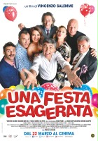 plakat filmu Una Festa Esagerata