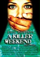 plakat filmu Killer Weekend