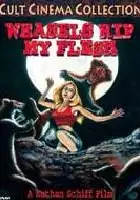 plakat filmu Weasels Rip My Flesh