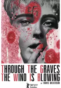 Plakat filmu Through the Graves the Wind is Blowing