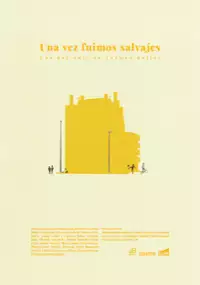 Plakat filmu Una vez fuimos salvajes