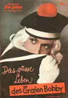 Karl Schwetter / Das S&uuml;&szlig;e Leben des Grafen Bobby