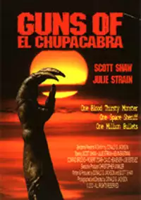 Plakat filmu Guns of El Chupacabra