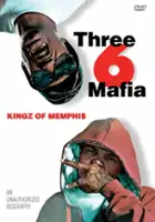 plakat filmu Three 6 Mafia - Kingz of Memphis