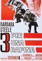 plakat filmu Tre per una rapina