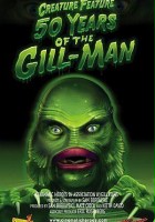 plakat filmu Creature Feature: 50 Years of the Gill-Man
