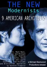 Plakat filmu The New Modernists 9: American Architects